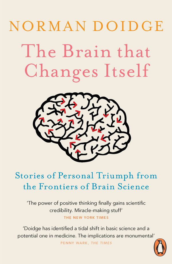 Cover Art for 9780141038872, The Brain That Changes Itself by Norman Doidge