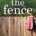 Cover Art for 9781743540152, The Fence by Meredith Jaffe