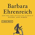 Cover Art for 9781538730928, Natural CausesAn Epidemic of Wellness, the Certainty of Dying... by Barbara Ehrenreich