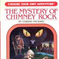 Cover Art for 9780942545098, The Mystery of Chimney Rock (Choose Your Own Adventure) by Edward Packard
