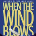 Cover Art for 9780759598089, When the Wind Blows by James Patterson