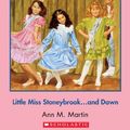 Cover Art for B00A858KWC, The Baby-Sitters Club #15: Little Miss Stoneybrook...and Dawn by Ann M. Martin