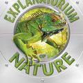 Cover Art for 9780241286845, Explanatorium of Nature by DK
