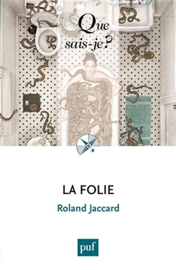 Cover Art for 9782130653387, La folie by Roland Jaccard