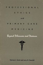 Cover Art for 9780822305408, Professional Ethics and Primary Care Medicine by Harmon L. Smith