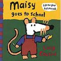 Cover Art for 9781564020857, Maisy Goes to School by Cousins, Lucy by Lucy Cousins