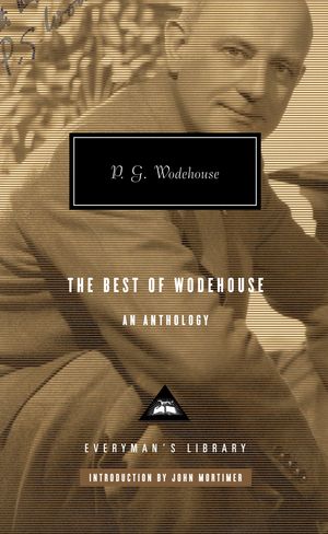 Cover Art for 9780307266613, The Best of Wodehouse by P.G. Wodehouse
