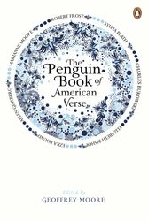 Cover Art for 9780241955444, The Penguin Book of American Verse by Geoffrey Moore