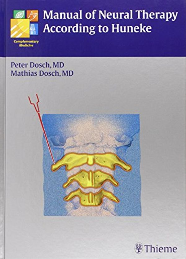Cover Art for 9781588903631, Manual of Neural Therapy According to Huneke by J. Dosch, Mathias Dosch