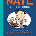 Cover Art for 9780061996665, Big Nate: In the Zone by Lincoln Peirce