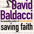 Cover Art for 9780330419680, Saving Faith by David Baldacci