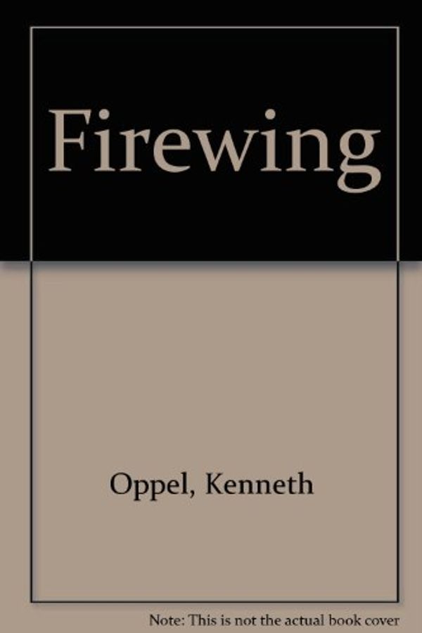 Cover Art for 9781417811403, Firewing by Kenneth Oppel
