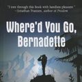Cover Art for 9781410453068, Where'd You Go, Bernadette by Maria Semple