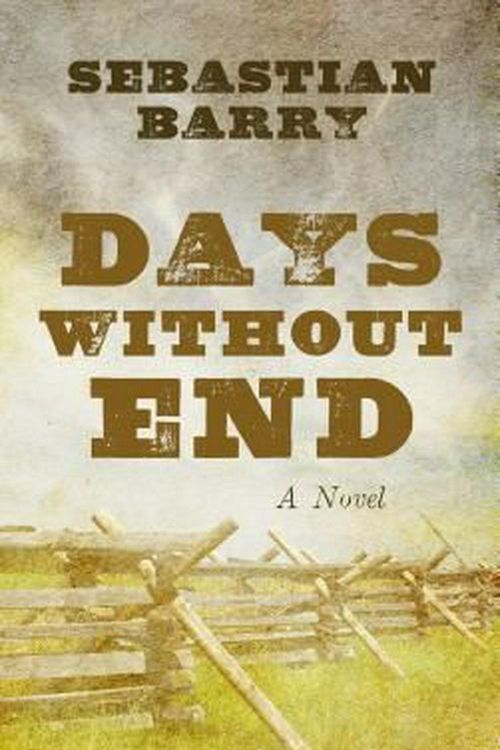 Cover Art for 9781410498304, Days Without End (Thorndike Press Large Print Core Series) by Sebastian Barry