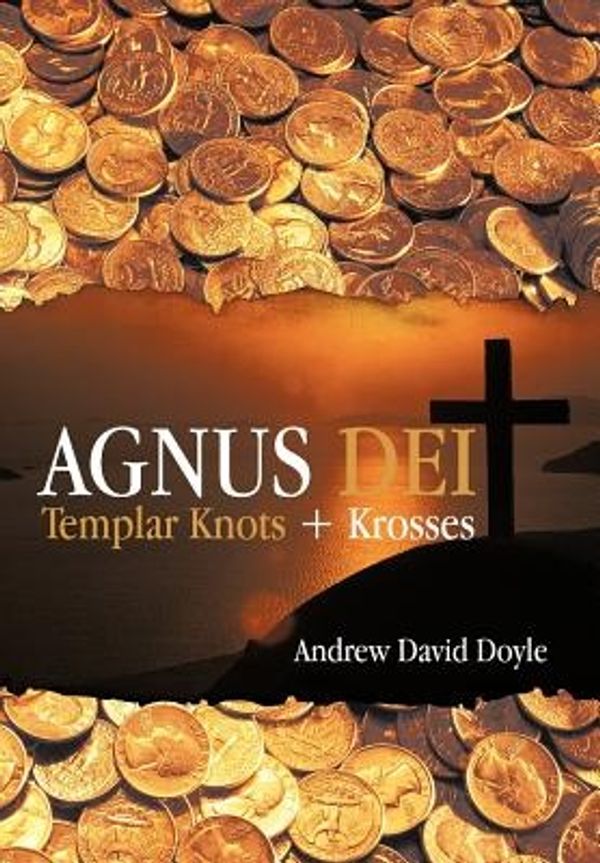 Cover Art for 9781475952612, Agnus Dei by Andrew David DOYLE