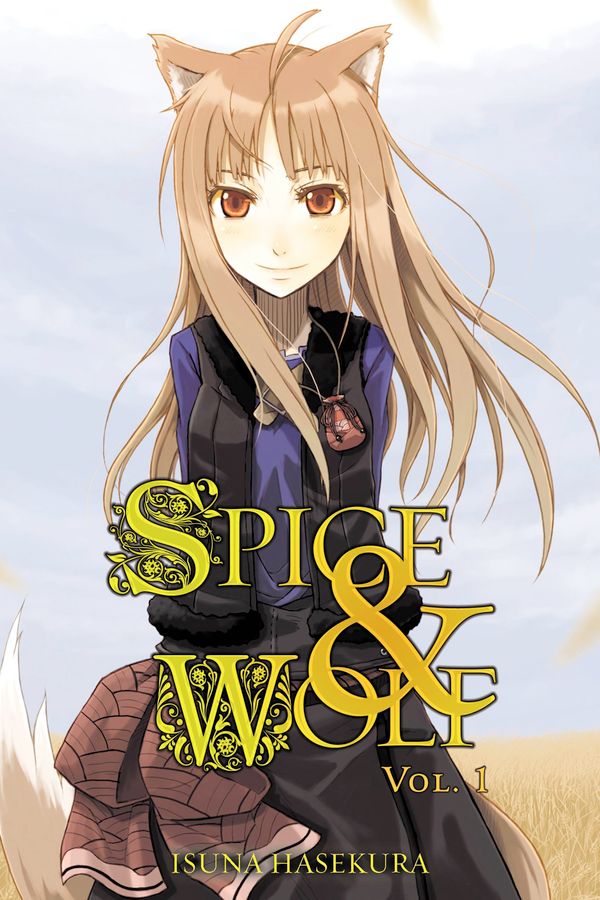Cover Art for 9780759531048, Spice and Wolf, Vol. 1 (manga) by Isuna Hasekura