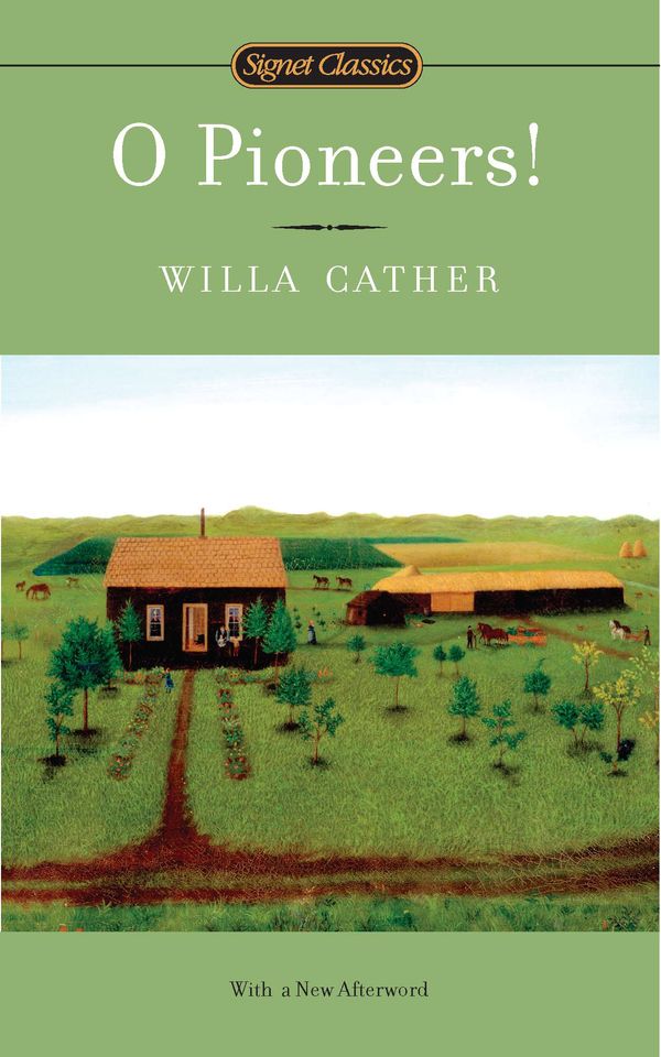 Cover Art for 9780451532121, O Pioneers! by Willa Cather