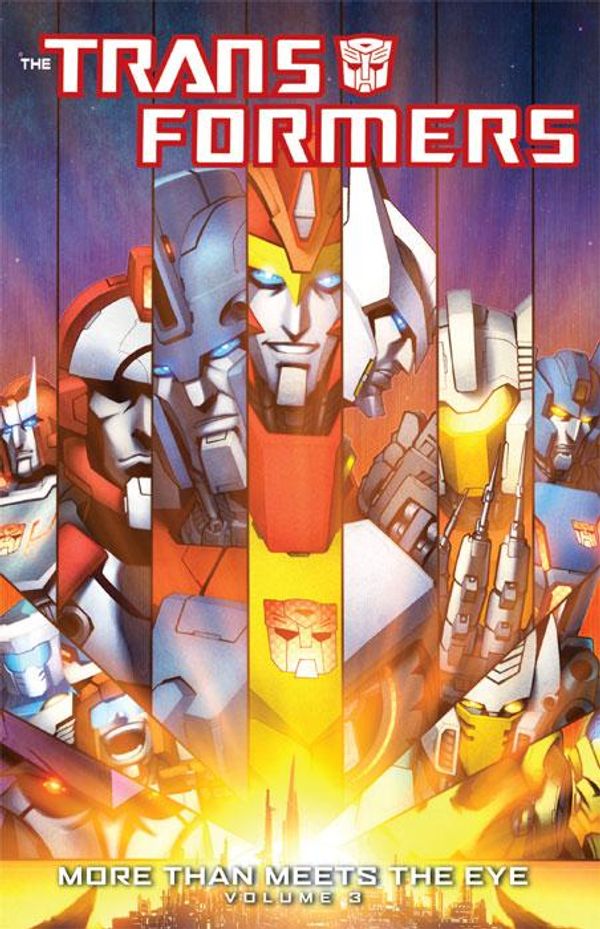 Cover Art for 9781623022570, Transformers: More Than Meets the Eye Voume 3 by James Roberts, Alex Milne, Jimbo Salgado, Guido Guidi