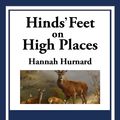 Cover Art for 9781627554701, Hinds' Feet on High Places by Hannah Hurnard