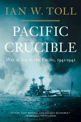 Cover Art for 9780393343410, Pacific Crucible by Ian W. Toll