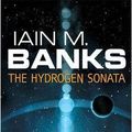 Cover Art for 9781781038758, HYDROGEN SONATA SIGNED EDITION by Iain M. Banks