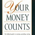 Cover Art for 9780842385923, Your Money Counts by Howard Dayton