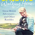 Cover Art for 9780241959787, Walking Home by Clare Balding