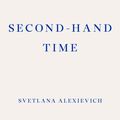 Cover Art for 9781910695111, Second-Hand Time by Svetlana Alexievich