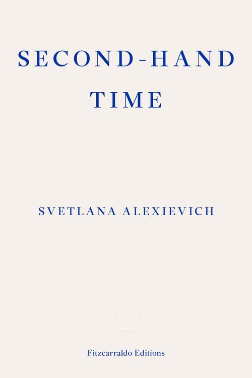 Cover Art for 9781910695111, Second-Hand Time by Svetlana Alexievich