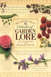 Cover Art for 9780863183911, The National Trust Calendar of Garden Lore by Julia Jones and Barbara Deer