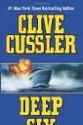 Cover Art for B006O90LRS, Deep Six (Dirk Pitt Adventures) mass market edition by Clive Cussler