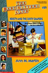 Cover Art for 9780590228732, Kristy and the Dirty Diapers by Ann M. Martin