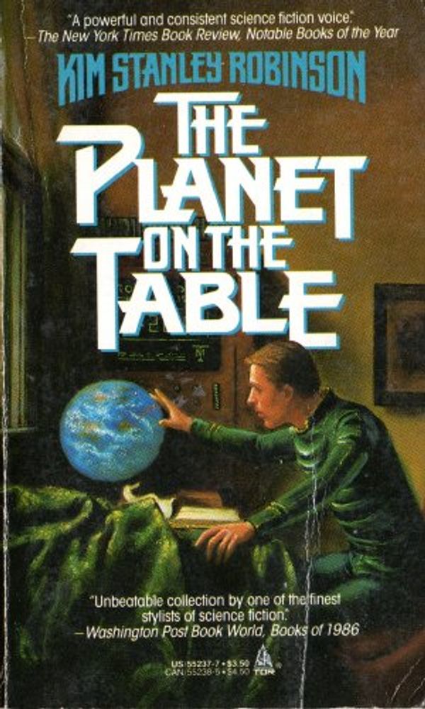 Cover Art for 9780812552379, The Planet on the Table by Kim Stanley Robinson