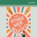 Cover Art for 9780369379122, The Other Side of Beautiful by Kim Lock