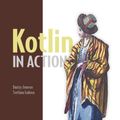 Cover Art for 9781617293290, Kotlin in Action by Dmitry Jemerov