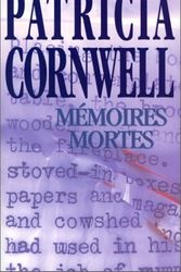 Cover Art for 9782702478554, Mémoires mortes by Patricia D.. Cornwell