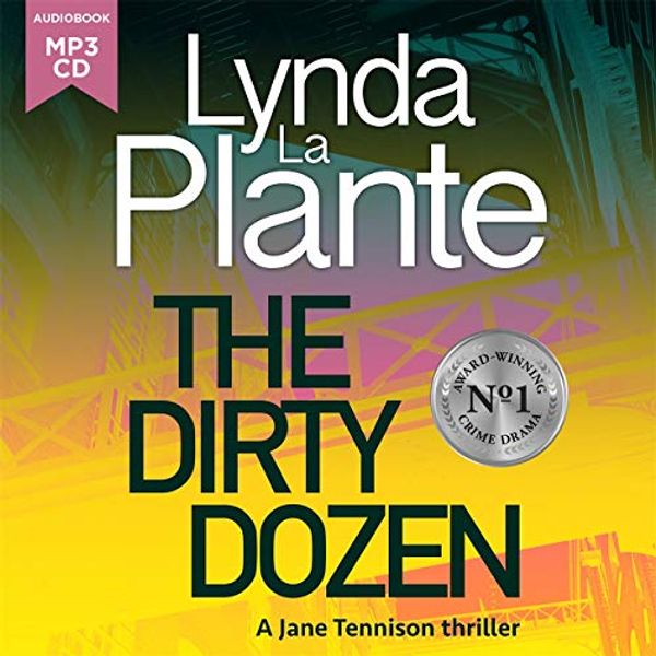Cover Art for 9781785769740, The Dirty Dozen by Plante, Lynda La