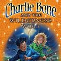 Cover Art for 9781405233163, Charlie Bone and the Wilderness Wolf by Jenny Nimmo