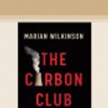 Cover Art for 9780369349248, The Carbon Club by Marian Wilkinson