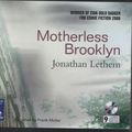 Cover Art for 9781841974095, Motherless Brooklyn (Unabridged) by Unknown
