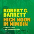 Cover Art for 9780730400097, High Noon in Nimbin by Robert G Barrett