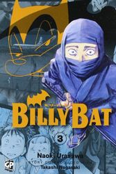 Cover Art for 9788864684024, Billy Bat vol. 3 by Naoki Urasawa, Takashi Nagasaki