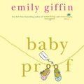 Cover Art for 9781593979119, Baby Proof by Emily Giffin