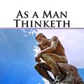 Cover Art for 9781534687011, As a Man Thinketh by James Allen