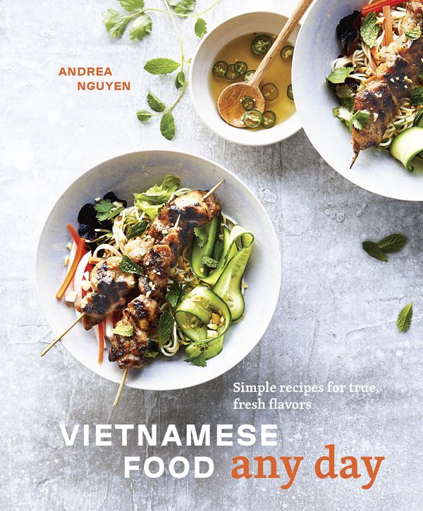 Cover Art for 9780399580352, Vietnamese Food Any Day: Simple Recipes for True, Fresh Flavors by Andrea Nguyen