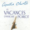 Cover Art for 9782253005285, Les vacances d'hercule poirot by Agatha Christie