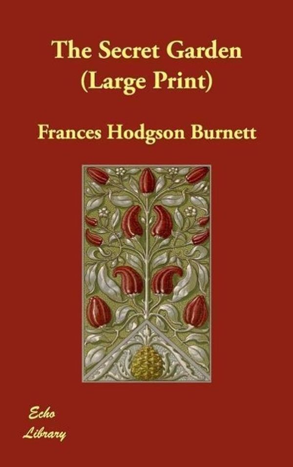 Cover Art for 9781847027924, The Secret Garden by Frances Hodgson Burnett