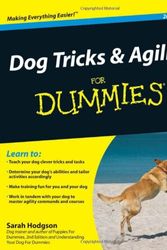 Cover Art for 9780470539590, Dog Tricks and Agility For Dummies by Sarah Hodgson