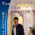 Cover Art for 9780373248032, A Man in a Million by Jessica Bird