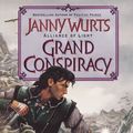Cover Art for 9780061052194, Grand Conspiracy by Janny Wurts